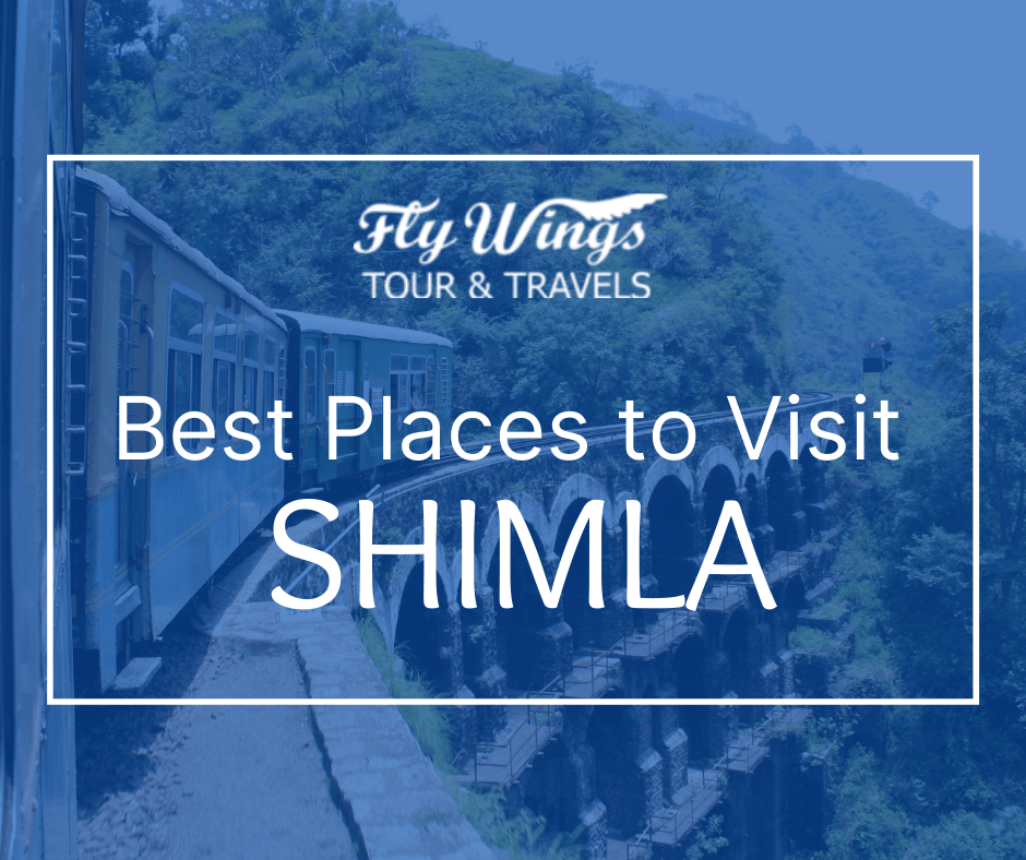 Places To Visit In Shimla